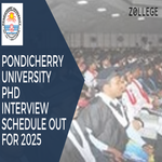 Pondicherry University PhD Interview Schedule Out For 2025